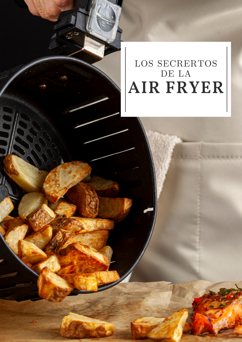+ 100 RECETAS FÁCILES Y SALUDABLES EN LA AIR FRYER